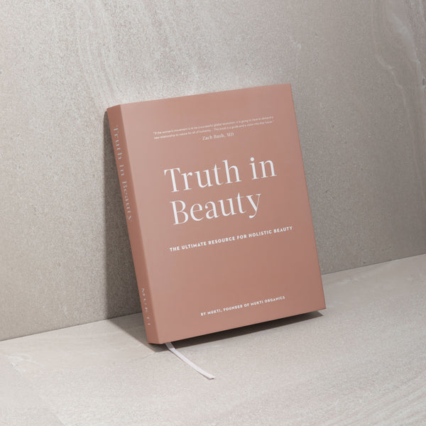 MUKTI Truth in Beauty Book - 2nd Edition The Ultimate Resource on Holistic Beauty